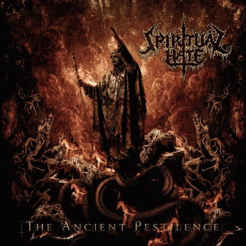 Spiritual Hate : The Ancient Pestilence